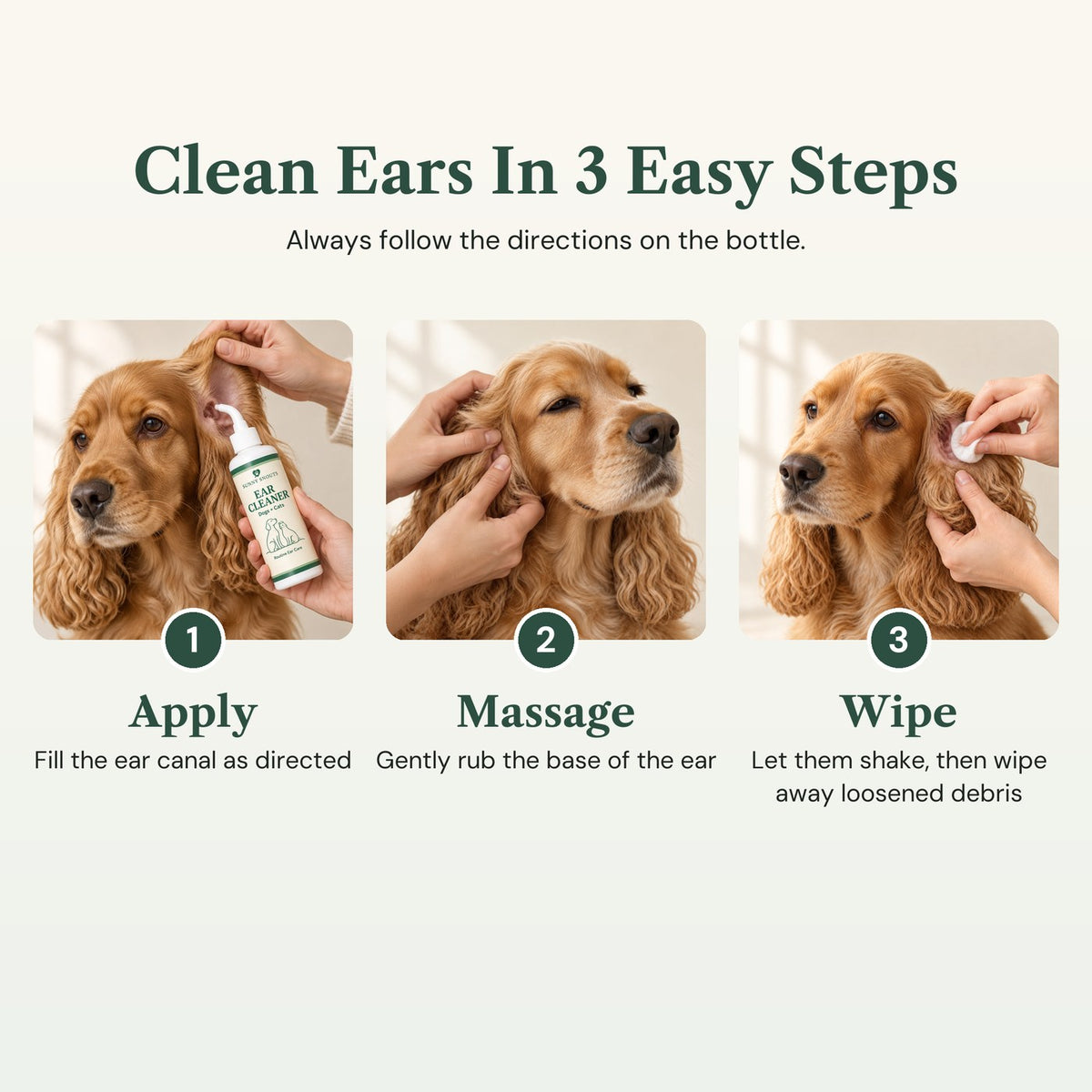 How to clean your pet's ears in 3 steps: apply, massage, wipe