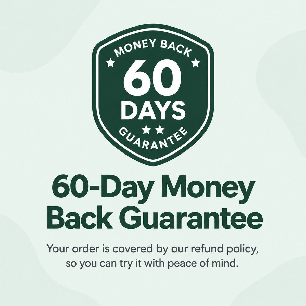 60-day money back guarantee
